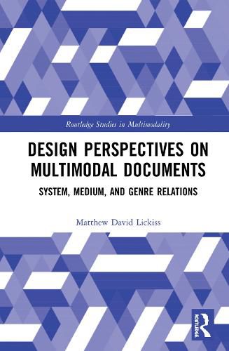 Cover image for Design Perspectives on Multimodal Documents: System, Medium, and Genre Relations