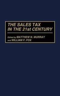 Cover image for The Sales Tax in the 21st Century