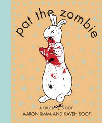 Cover image for Pat the Zombie: A Cruel (Adult) Spoof