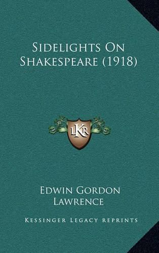 Sidelights on Shakespeare (1918)