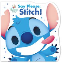 Cover image for Say please, Stitch! (Disney Baby)