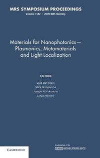 Cover image for Materials for Nanophotonics - Plasmonics, Metamaterials and Light Localization: Volume 1182