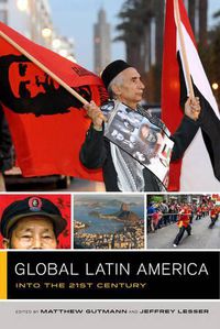 Cover image for Global Latin America: Into the Twenty-First Century