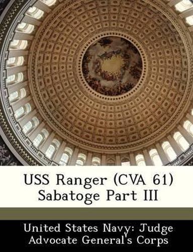 Cover image for USS Ranger (Cva 61) Sabatoge Part III