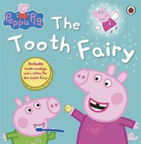 Cover image for Peppa Pig: Peppa and the Tooth Fairy