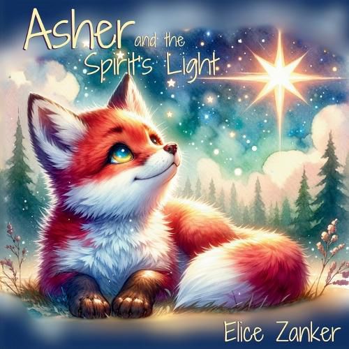 Cover image for Asher and the Spirit's Light