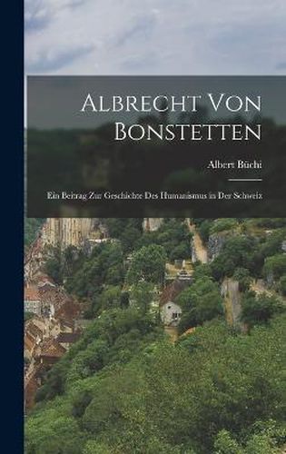 Cover image for Albrecht von Bonstetten