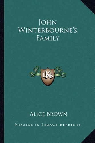 Cover image for John Winterbourne's Family