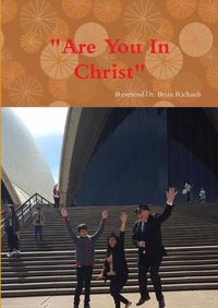 Cover image for "Are You In Christ"