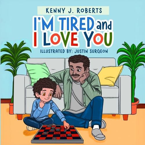 Cover image for I'm Tired and I Love You
