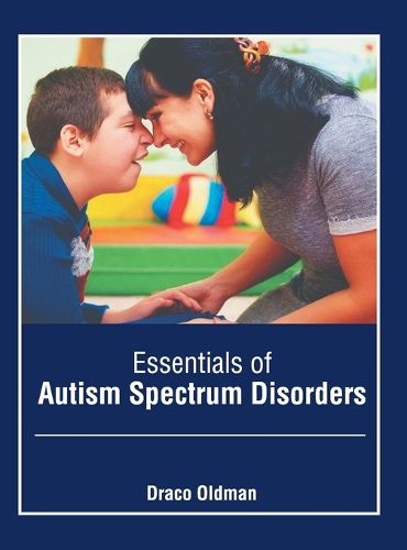 Cover image for Essentials of Autism Spectrum Disorders