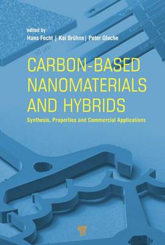 Cover image for Carbon-based Nanomaterials and Hybrids: Synthesis, Properties, and Commercial Applications