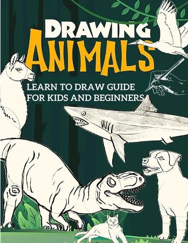 Cover image for Learn to Draw Guide For Kids and Beginners