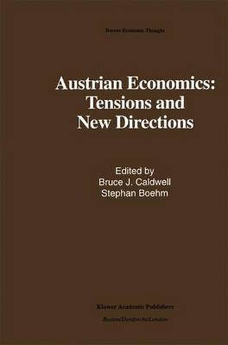 Austrian Economics: Tensions and New Directions