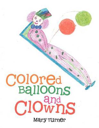 Cover image for Colored Balloons and Clowns