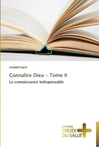 Cover image for Connaitre dieu - tome ii