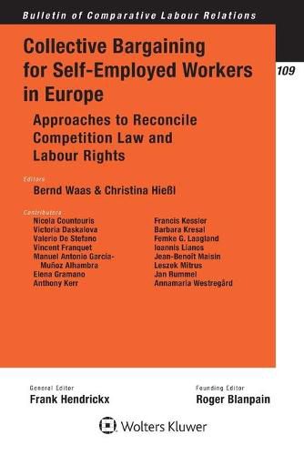 Cover image for Collective Bargaining for Self-Employed Workers in Europe: Approaches to Reconcile Competition Law and Labour Rights