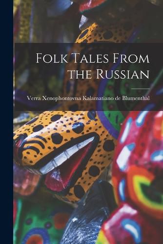 Cover image for Folk Tales From the Russian