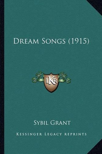 Cover image for Dream Songs (1915)