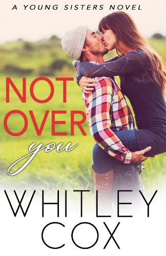 Cover image for Not Over You