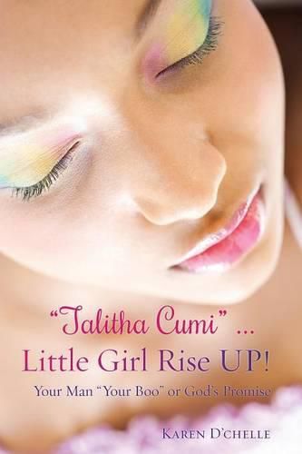 Cover image for Talitha Cumi ... Little Girl Rise UP!