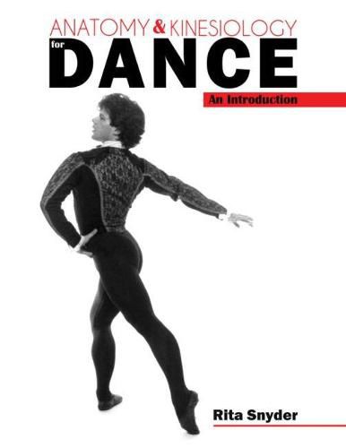 Cover image for Anatomy and Kinesiology for Dance: An Introduction