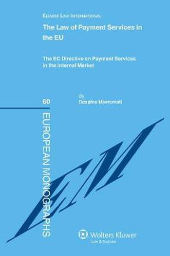 Cover image for The Law of Payment Services in the EU: The EC Directive on Payment Services in the Internal Market