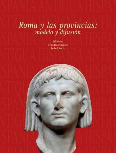 Cover image for Roma Y Las Provincias: Modelo Y Difusion