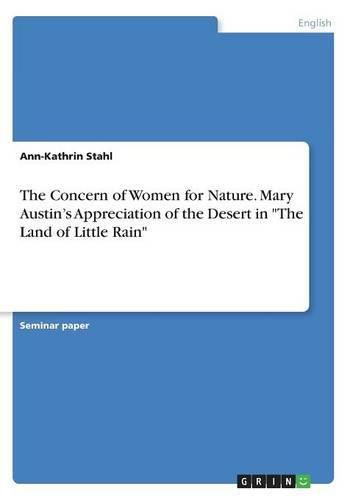 Cover image for The Concern of Women for Nature. Mary Austin's Appreciation of the Desert in The Land of Little Rain