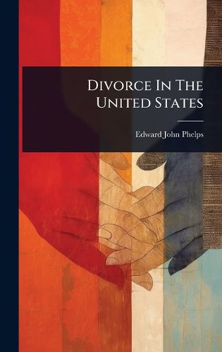 Cover image for Divorce In The United States