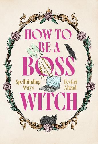 Cover image for How to Be a Boss Witch