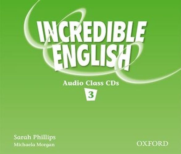 Cover image for Incredible English: 3: Class Audio CD