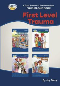 Cover image for A Good Answers to Tough Questions Four-in-One Book - First Level Trauma