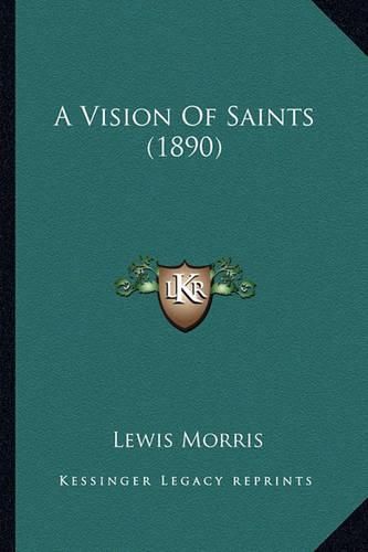 A Vision of Saints (1890) a Vision of Saints (1890)