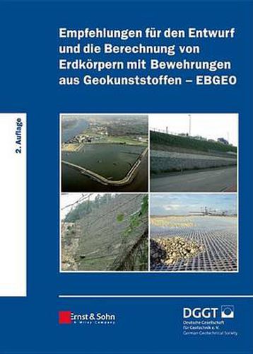 Cover image for Empfehlungen fur den Entwurf und die Berechnung von Erd koerpern mit Bewehrungen aus Geokunststoffen (EBGEO) 2e