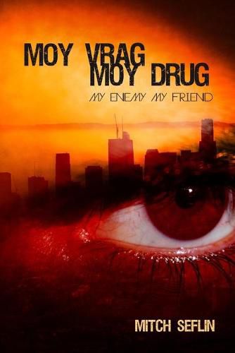 Cover image for Moy Vrag Moy Drug: My Enemy My Friend