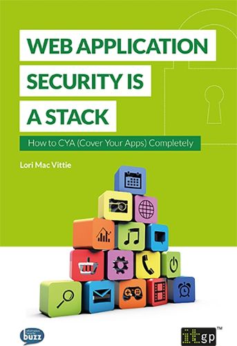 Cover image for Web Application Security is a Stack: How to CYA (Cover Your Apps) Completely