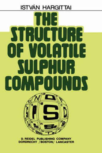 Cover image for The Structure of Volatile Sulphur Compounds