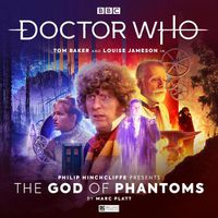 Cover image for Doctor Who - Philip Hinchcliffe Presents: The God of Phantoms