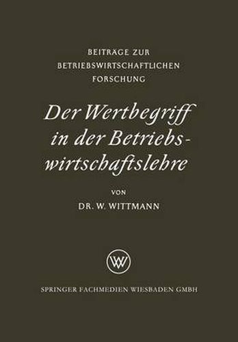 Cover image for Der Wertbegriff in Der Betriebswirtschaftslehre