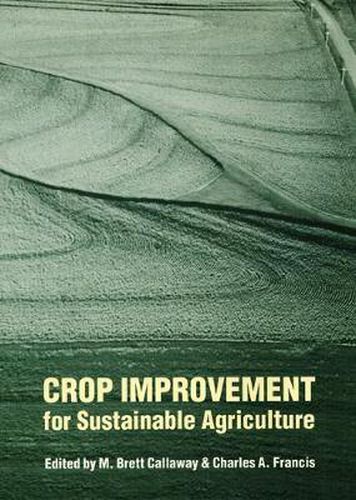 Crop Improvement for Sustainable Agriculture