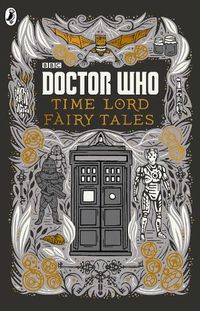 Cover image for Doctor Who: Time Lord Fairy Tales