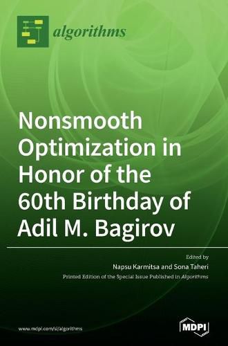 Cover image for Nonsmooth Optimization in Honor of the 60th Birthday of Adil M. Bagirov