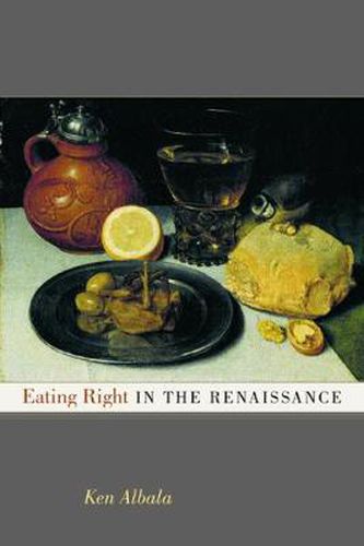 Cover image for Eating Right in the Renaissance