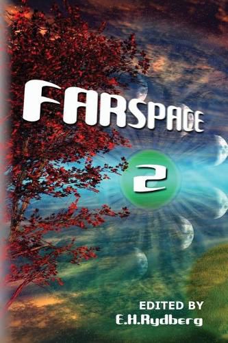 Cover image for Farspace 2: A speculative fiction anthology by up and coming authors