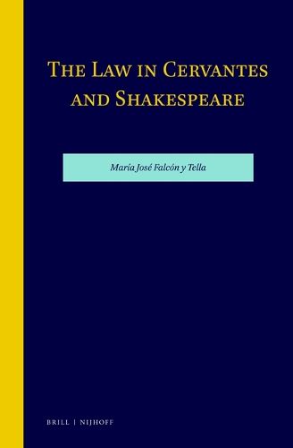 Cover image for The Law in Cervantes and Shakespeare