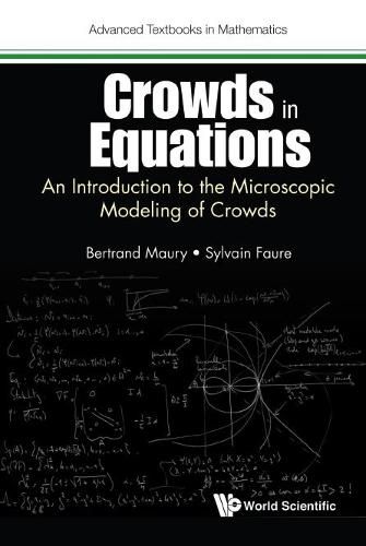 Cover image for Crowds In Equations: An Introduction To The Microscopic Modeling Of Crowds