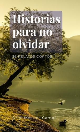 Cover image for Historias para no olvidar