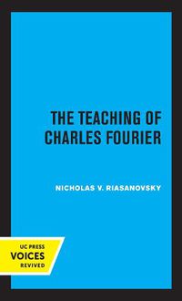 Cover image for The Teaching of Charles Fourier