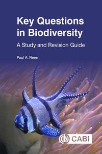 Cover image for Key Questions in Biodiversity: A Study and Revision Guide